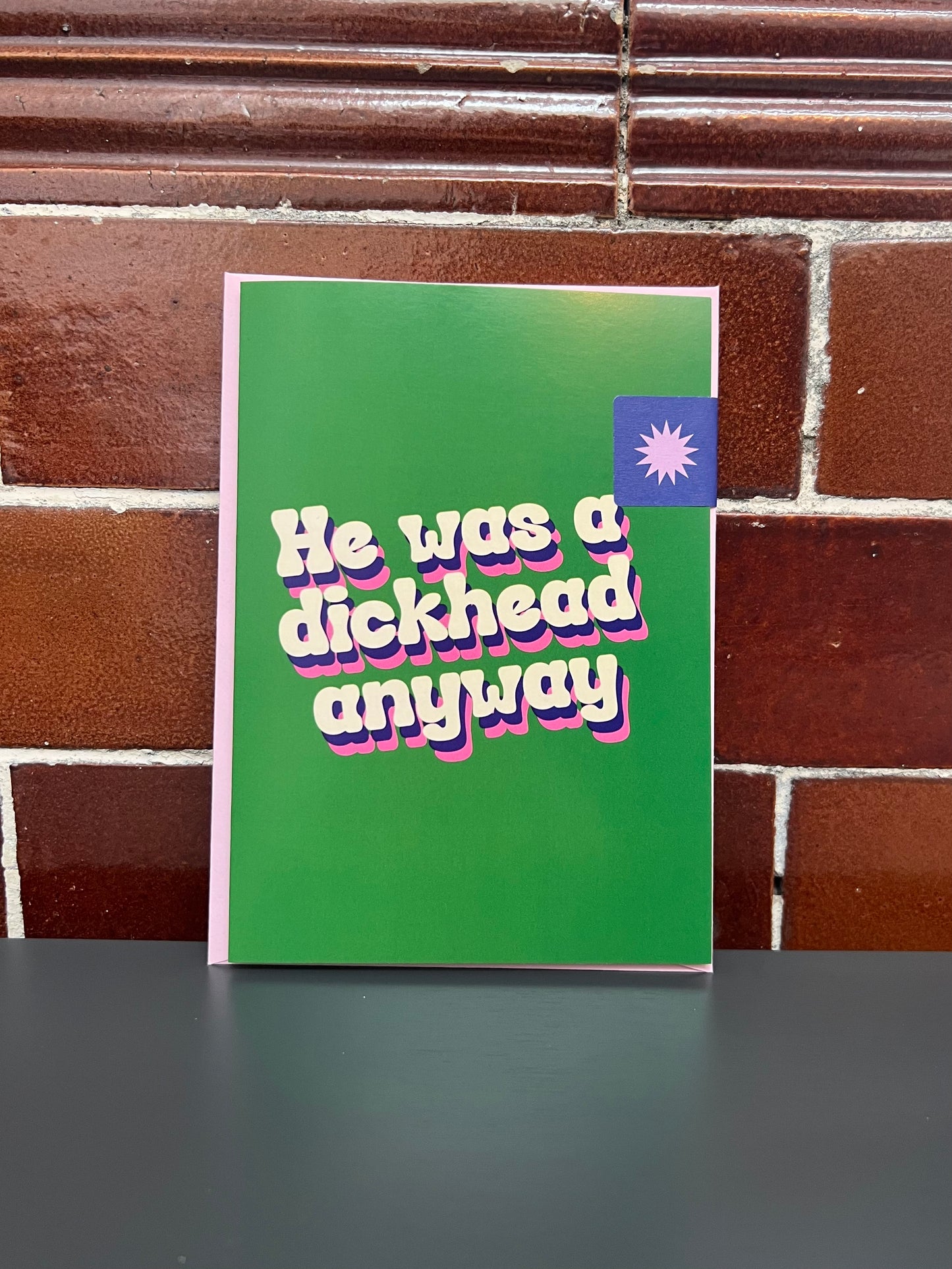 He was a dickhead anyway Funny Card