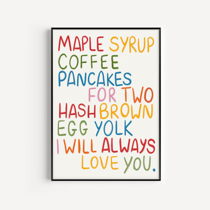 Maple Syrup, Coffee, Pancakes For Two... Print