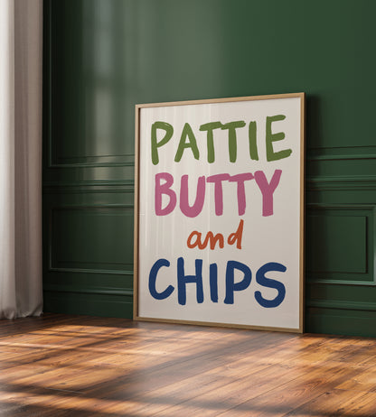 Pattie Butty & Chips Print