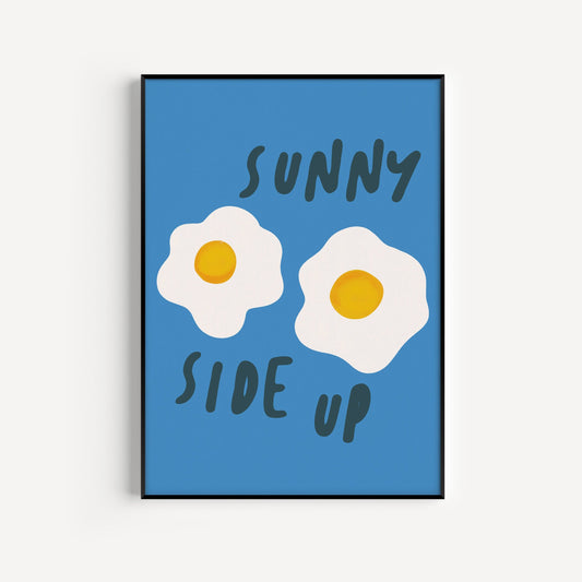 Sunny Side Up Print